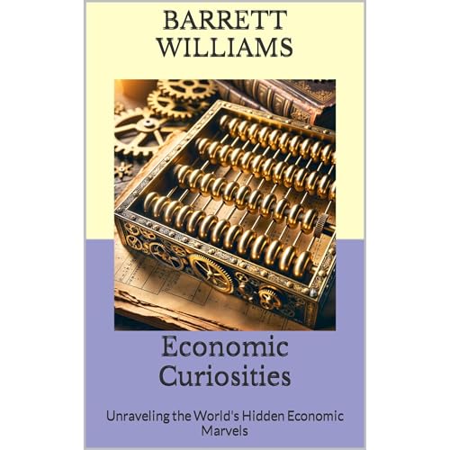 Economic Curiosities (Written by Barrett Williams, ChatGPT ChatGPT) episode artwork
