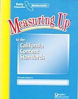 Measuring Up To The California Content Standards Mathematics Early Preparation 1413821782 Book Cover