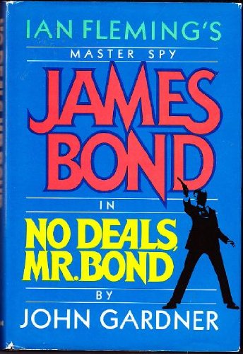 No Deals Mr. Bond [James Bond]