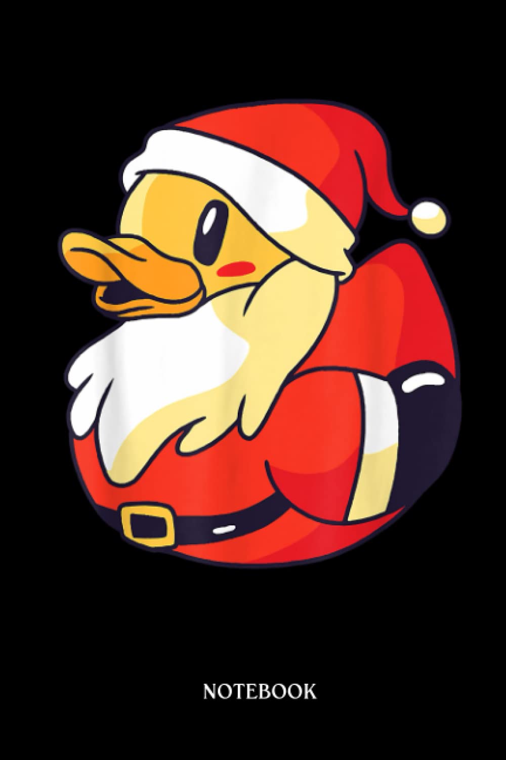 Rubber Duck Notebook: Funny Rubber Duck Christmas Santa Rubber Ducky | Cute Duck Lined Journal, The Perfect Novelty Duck Gift For Anyone Who Loves Ducks.
