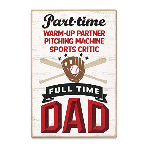 Full-Time Baseball Dad Wood Wall Decor