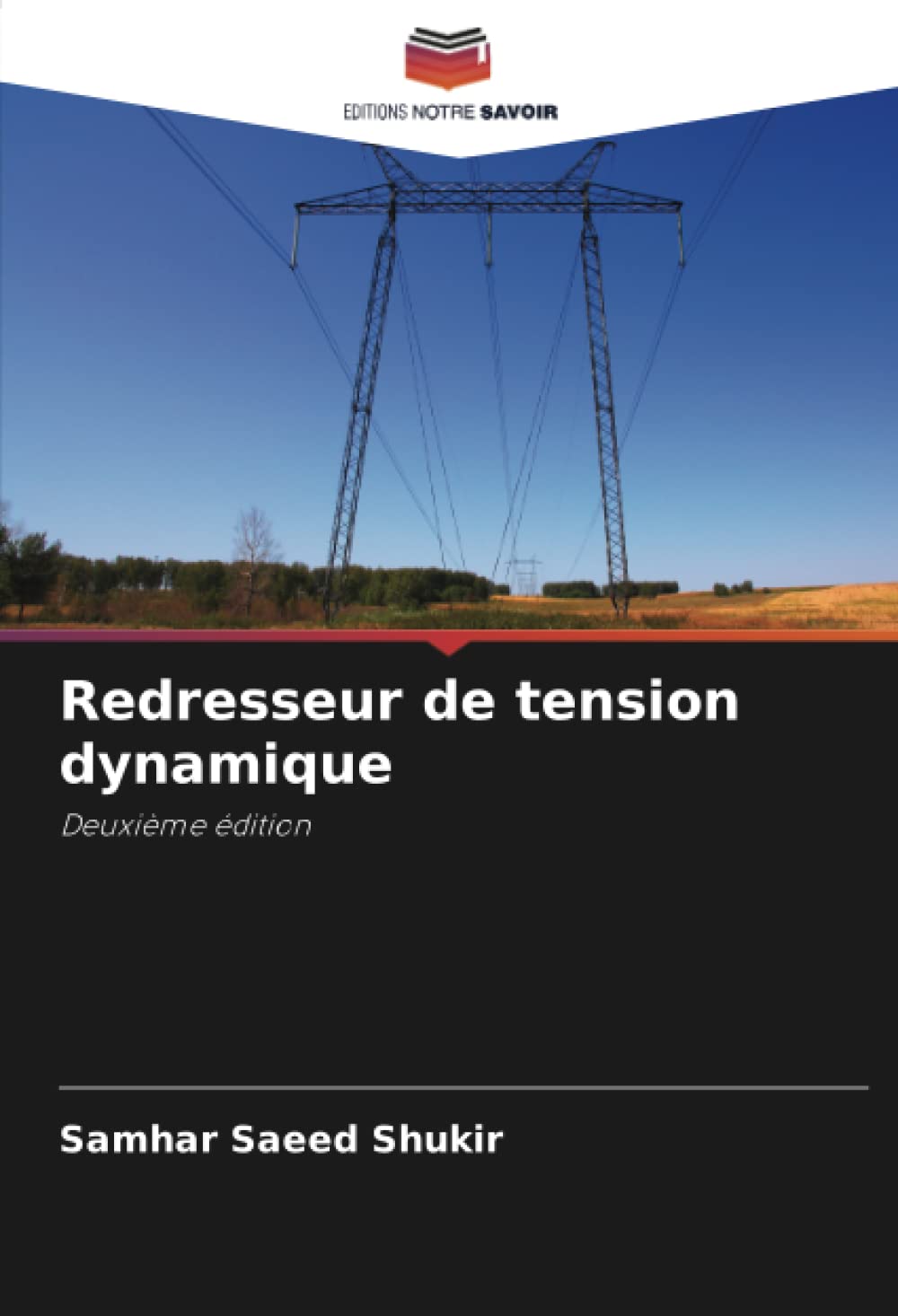 Samhar Saeed ShukirRedresseur de tension dynamique: Deuxième édition