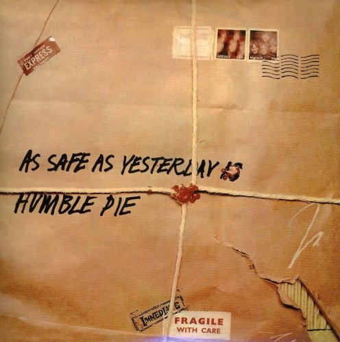 As Safe As Yesterday Is