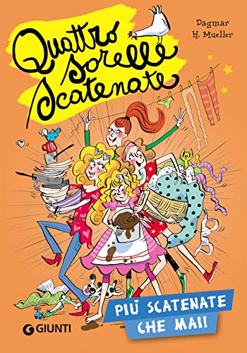 Più scatenate che mai! Quattro sorelle scatenate