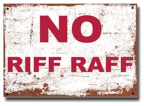 Funny Metal Bar Signs - Fixings Included - Bar Accessories for Home Pub or Outdoor Garden Pub No Riff Raff Wall Plaque Man Cave Gift Ideas Metal Bar Signs with Vintage Memorabilia sign 20cm x 15cm