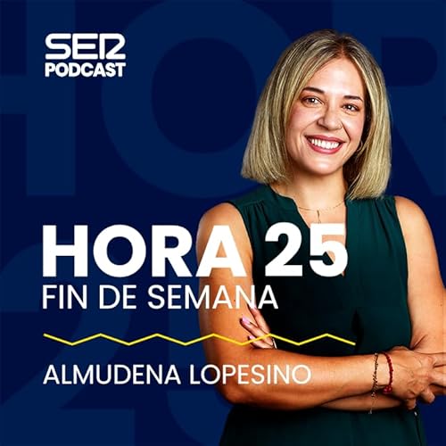 Hora 25 Fin de Semana (14/03/2026)