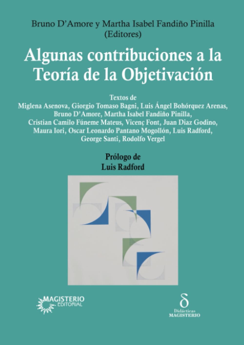 Algunas contribuciones a la Teoría de la Objetivación
