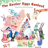 The Easter Eggs Contest 1511568658 Book Cover