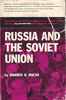 Russia and the Soviet Union; A Modern History