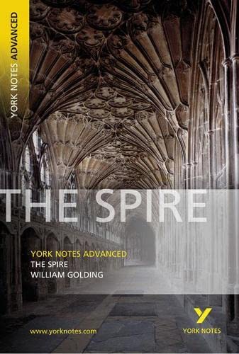 The spire  William Golding : notes