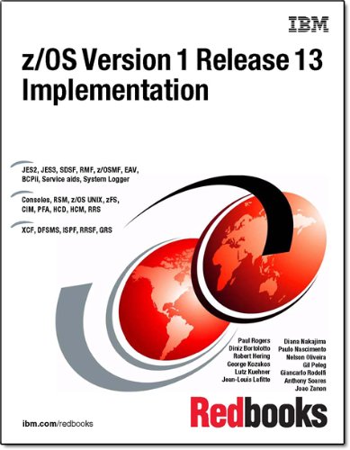 Z/Os Version 1 Release 13 Implementation: IBM Redbooks: 9780738436227 ...
