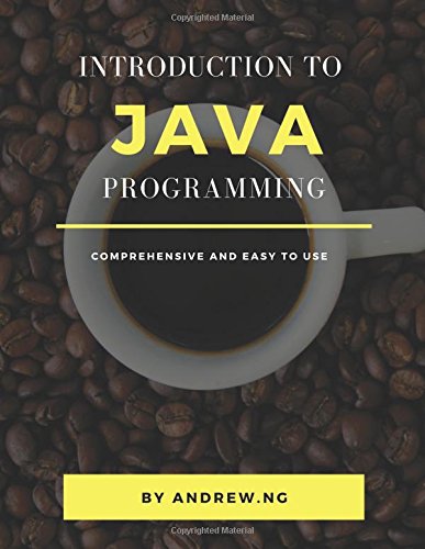 Introduction to Java Programming (Introduction to Programming): Ng ...