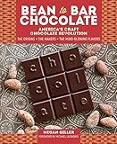 Bean-to-Bar Chocolate: America's Craft Chocolate Revolution: The Origins, the Makers, and the Mind-Blowing Flavors (English Edition)