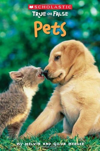 Scholastic True or False: Pets Paperback – April 1, 2009