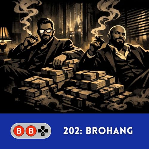 202: Brohang