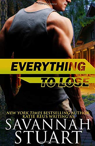 Everything to Lose (As: Savannah Stuart)