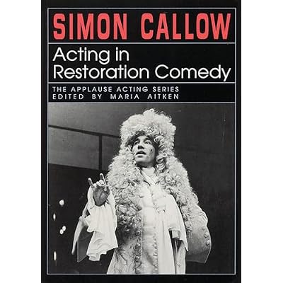Acting in Restoration Comedy