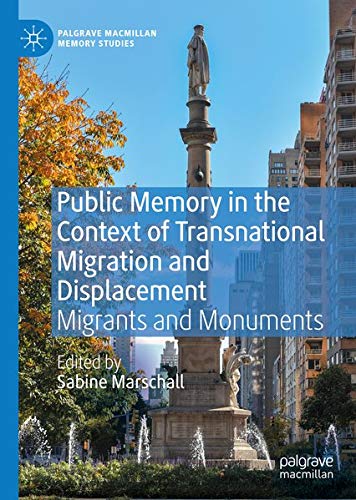 Buy Public Memory in the Context of Transnational Migration and Displacement — BookShops.in
