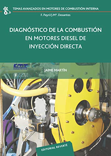 Diagnóstico de la combustión en motores diesel de inyección directa (Temas Avanzados en motores d Diagnóstico de la combustión en motores diesel de inyección directa (Temas Avanzados en motores d