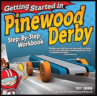 Getting Started in Pinewood Derby: Step-By-Step Workbook to Building Your First Car (Fox Chapel Publishing) Beginner-Friendly, Fun Family Project in 7 Easy Steps; 12 Patterns & Paint Designs