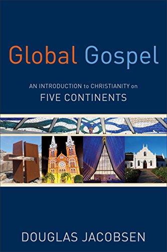 Cover of Global Gospel: An Introduction to Christianity on Five Continents