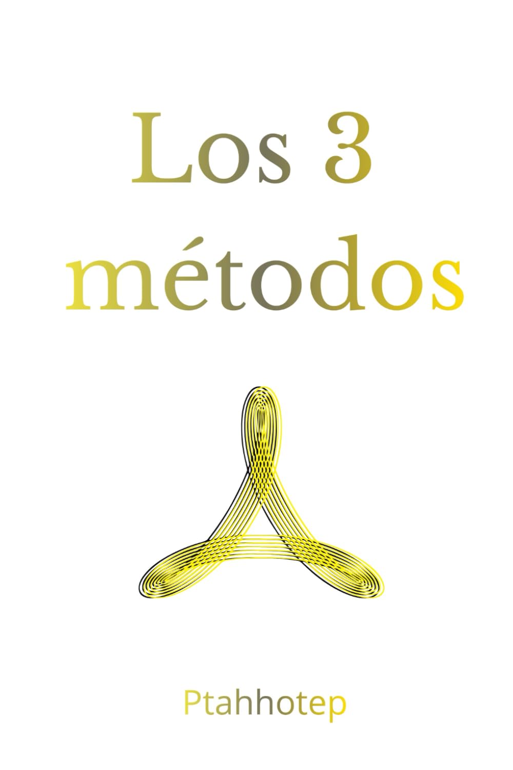 Los 3 métodos