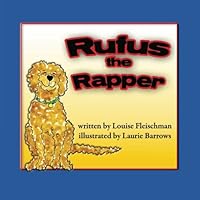 Rufus, The Rapper 0615398731 Book Cover