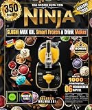 Das groรe Buch von NINJA SLUSHi MAX XXL Smart Frozen & Drink Maker: รber 350 einfache und abwechslungsreiche Rezepte fรผr Slush-Eis, Granitas, ... fรผr Hobbykรถche und Profis (German Edition)