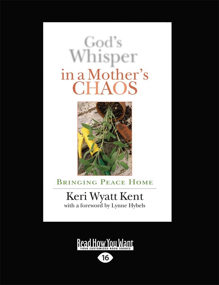God's Whisper in a Mother's Chaos: Bringing Peace Home