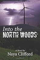 Into the North Woods 1633810569 Book Cover