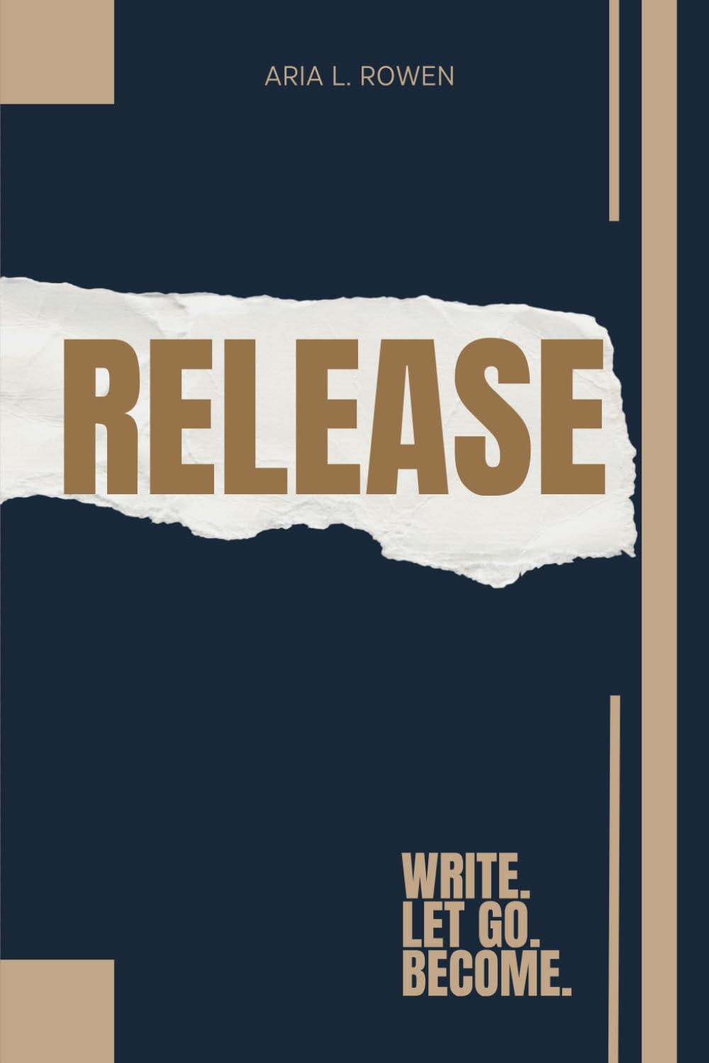 Release: Write. Let go. Become.