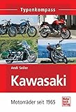  Kawasaki: Motorräder seit 1965 (Typenkompass)
