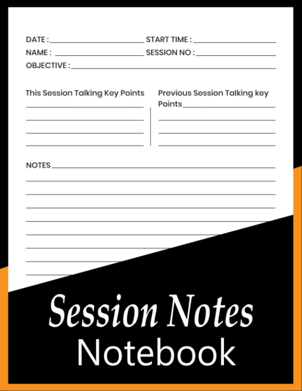 Session Notes Notebook: Notebook With Sections For Therapist, Psychotherapist And Therapeutic Interventions Logbook