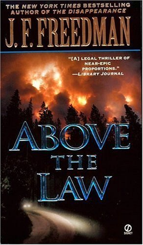 Above the Law by Freedman, J. F. published by S... B008Q3RYPC Book Cover