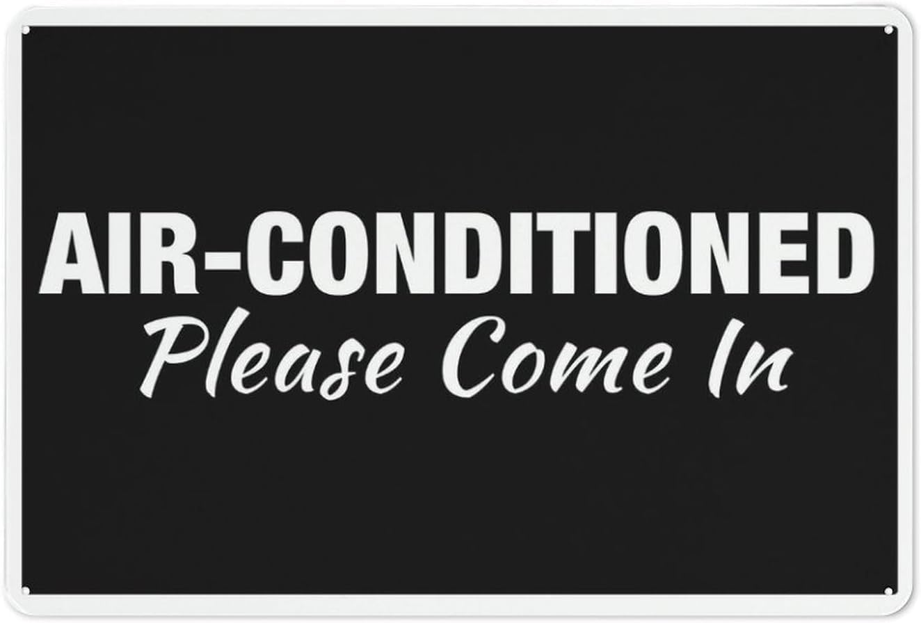 Bdrkldc Colour3 Warning Sign - Air Conditioned Please Come In, Aluminum Rust-Proof Security Sign, For Shops, Restaurants, Outdoor Use, 12X8 Inch