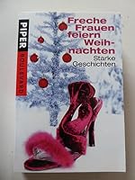 Freche Weihnachtsengel und freche Weihnachtsbengel 3492262856 Book Cover