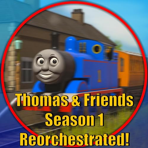 Play Thomas and Friends Reorchestrated! (Season 1) by Milo the Otter