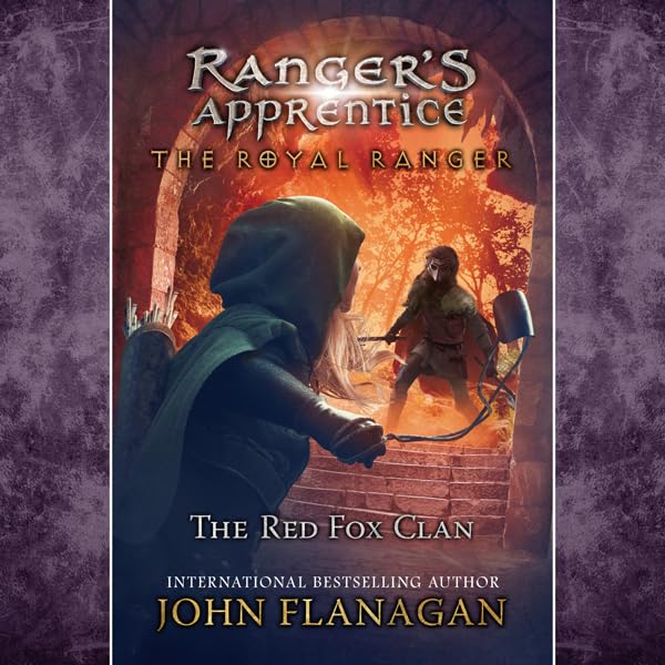John Flanagan The Royal Ranger The Red Fox Clan