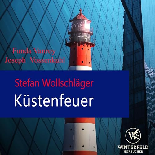 Küstenfeuer Audiolivro Por Stefan Wollschläger capa