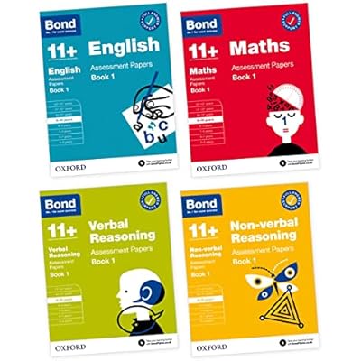 Bond 11+ English, Maths, Verbal Reasoning, Non Verbal Reasoning: Assessment Papers