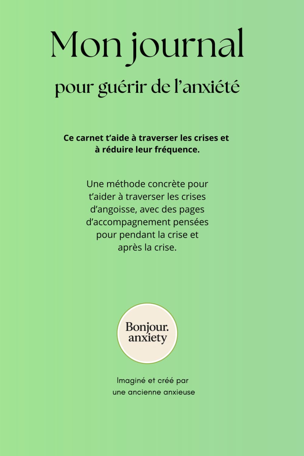 Mon journal pour guérir de l'anxiété