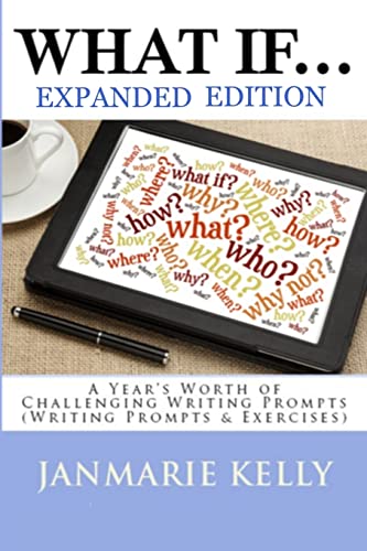 What If...: A Year's Worth of Challenging Writi... 1479353698 Book Cover