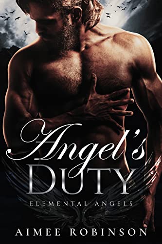 Angel's Duty: A Paranormal Angel Romance (Elemental Angels Book 2)