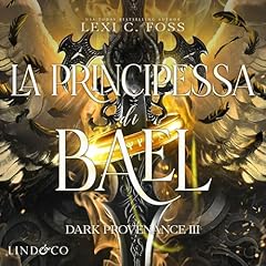 La principessa di Bael Audiobook By Lexi C. Foss, Lucia Nanni - translator cover art