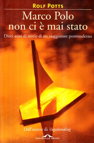 Marco Polo non ci è mai stato