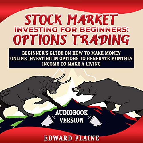 Stock Market Investing for Beginners: Options Trading by Edward Plaine episode artwork