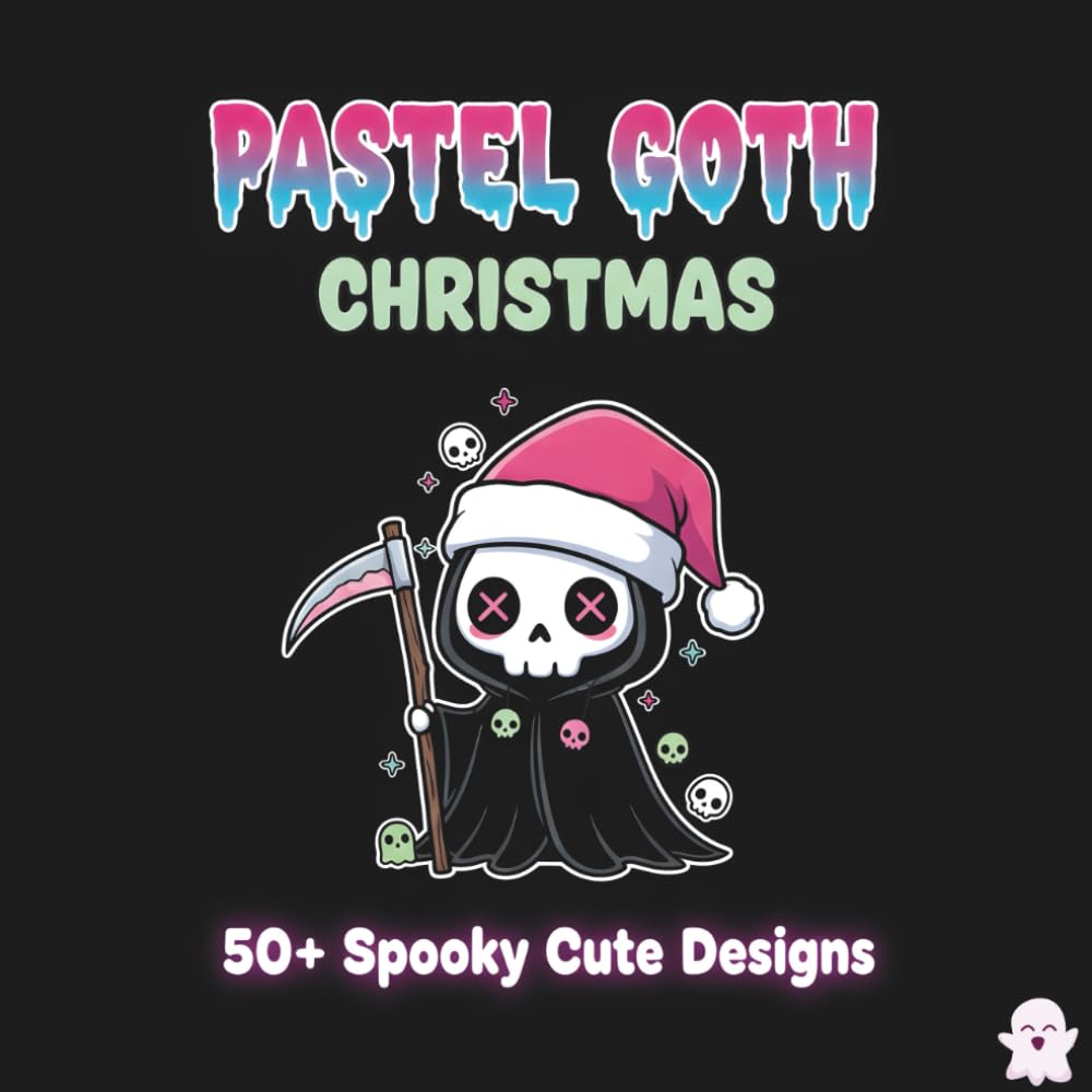 Pastel Goth Christmas: A Creepy Cute and Spooky Horror Coloring Book for Teens and Adults Featuring Zombie Santas, Evil Gingerbread Men, and Gothic Holiday Aesthetics for Stress Relief