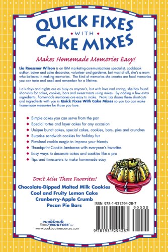 Quick Fixes With Cake Mixes: Great Tasting Cakes, Cookies, Bars & Goodies Made With Mixes