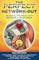 Perfect Network Out: Balancing, Creating & Living Wealth + Wellness 194268830X Book Cover