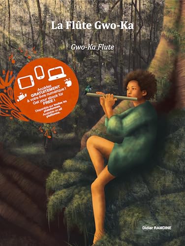 Couverture de Le Flûte Gwo-Ka Gwo-Ka Flute